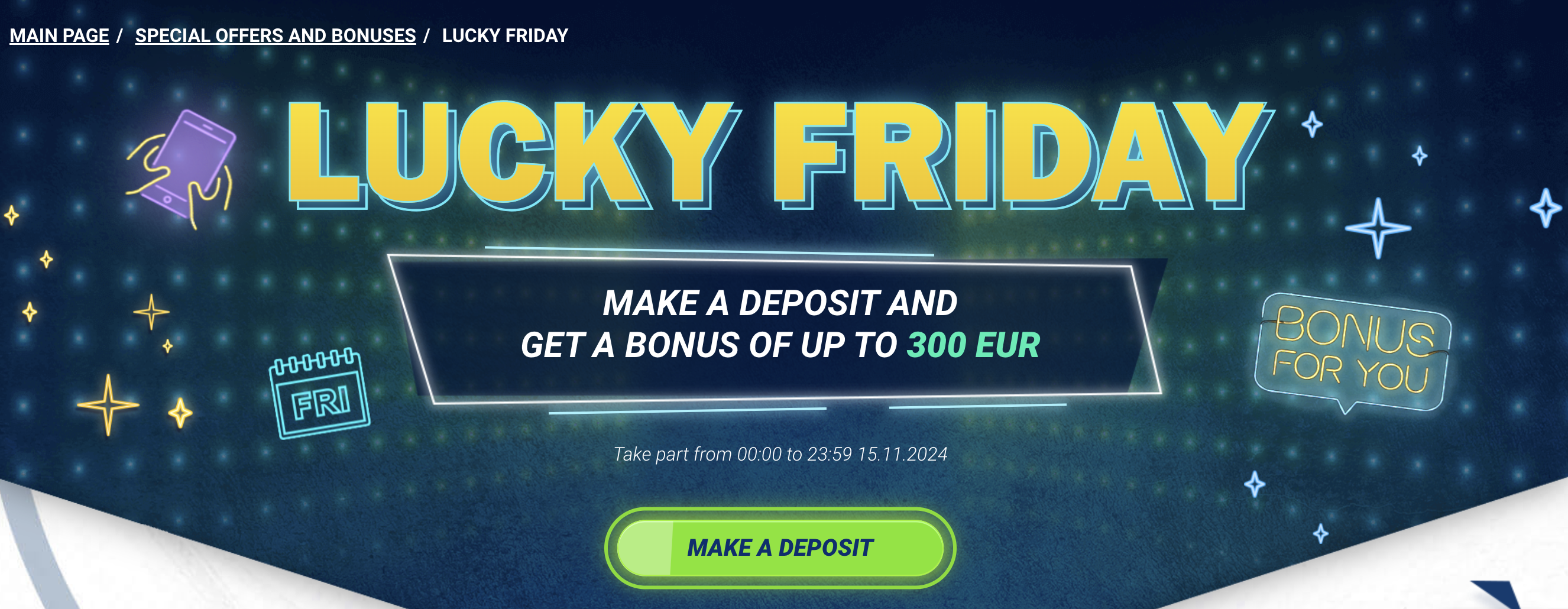 1xBet Lucky Friday Bonus up to 300 EUR